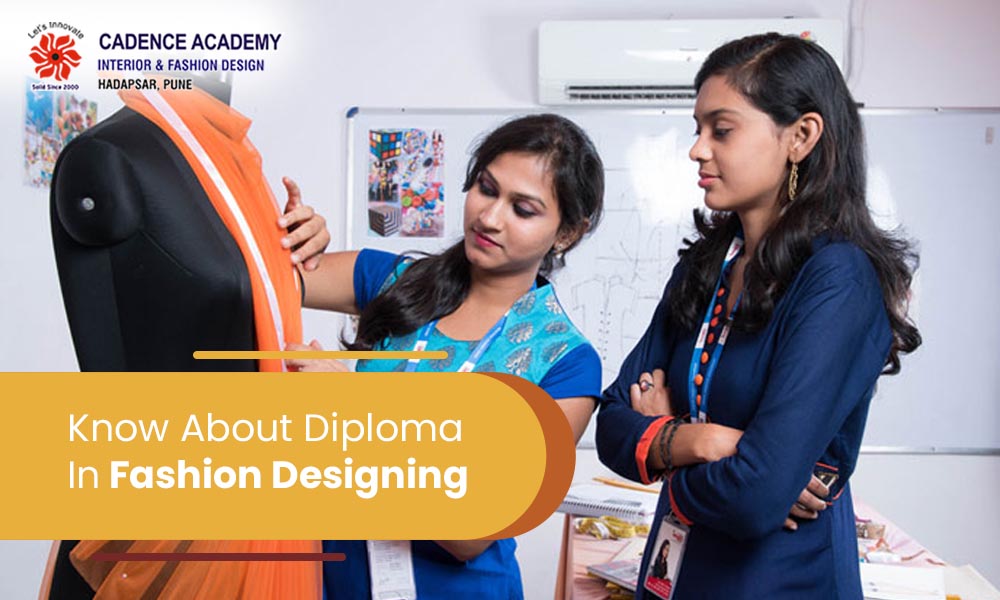 know-about-diploma-in-fashion-designing